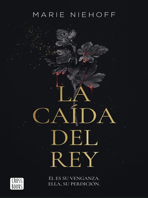 Title details for La caída del rey by Marie Niehoff - Available